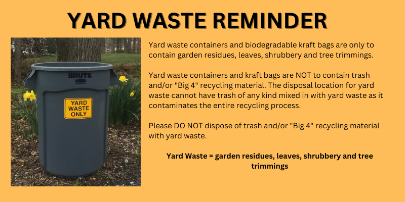 Yard waste reminder.